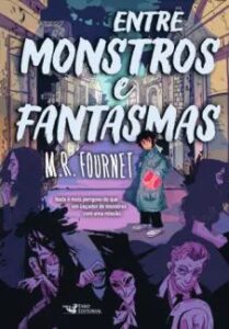 urlimagens.elivros.info2FM R Fournet2Fbaixar livro entre monstros fantasmas fournet em epub pdf mobi ou ler online medium