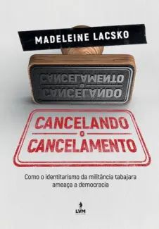 Cancelando o Cancelamento