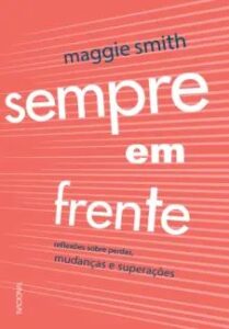 urlimagens.elivros.info2FMaggie Smith2Fbaixar livro sempre em frente maggie smith em epub pdf mobi ou ler online medium