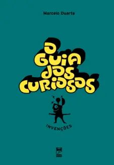 O guia dos Curiosos: Invenções