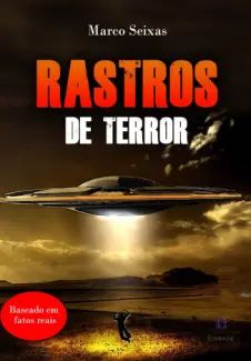 Rastros de Terror: Baseado em Fatos Reais