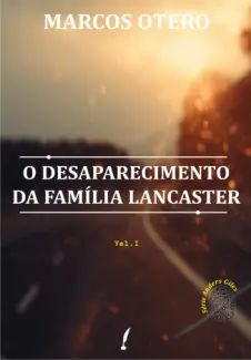 O Desaparecimento da Família Lancaster