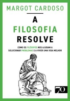 A Filosofia Resolve
