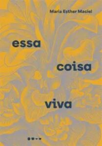 urlimagens.elivros.info2FMaria Esther Maciel2Fbaixar livro essa coisa viva maria esther maciel em epub pdf mobi ou ler online medium