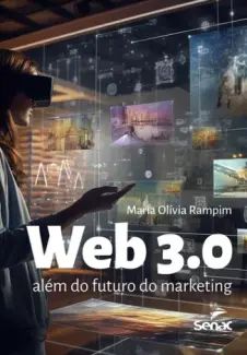 Web 3.0: além do Futuro do Marketing