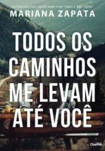 urlimagens.elivros.info2FMariana Zapata2Fbaixar livro todos os caminhos me levam ate voce mariana zapata em epub pdf mobi ou ler online medium