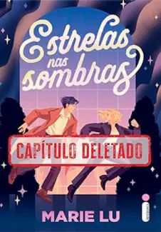 Estrelas nas Sombras: Capítulo Deletado