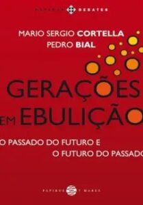 urlimagens.elivros.info2FMario Sergio Cortella2Fbaixar livro geracoes em ebulicao passado futuro futuro do passado mario sergio cortella em epub pdf mobi ou ler online medium
