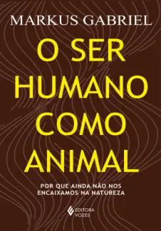 O Ser Humano Como Animal