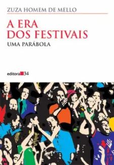 A Era dos Festivais: Uma Parábola