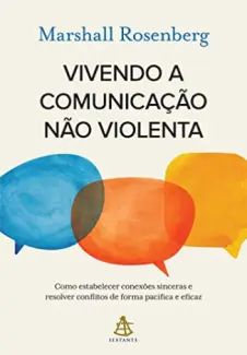 Vivendo a Comunicação não Violenta