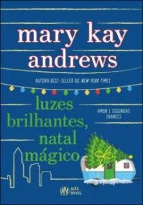 urlimagens.elivros.info2FMary Kay Andrews2Fbaixar livro luzes brilhantes natal magico mary kay andrews em epub pdf mobi ou ler online medium