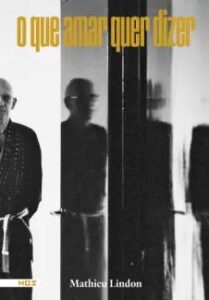 urlimagens.elivros.info2FMathieu Lindon2Fbaixar livro que amar quer dizer mathieu lindon em epub pdf mobi ou ler online medium