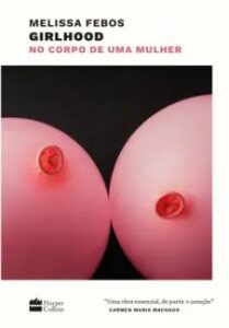urlimagens.elivros.info2FMelissa Febos2Fbaixar livro girlhood no corpo de uma mulher melissa febos em epub pdf mobi ou ler online medium
