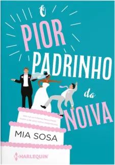 O pior Padrinho da Noiva