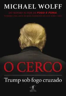 O Cerco Trump sob fogo Cruzado