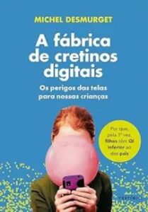 urlimagens.elivros.info2FMichel Desmurget2Fbaixar livro fabrica de cretinos digitais michel desmurget em epub pdf mobi ou ler online medium