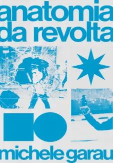 Anatomia da Revolta: Temporalidade e Destituição