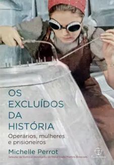 Os Excluídos da História