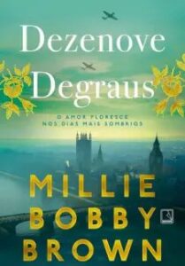 urlimagens.elivros.info2FMillie Bobby Brown2Fbaixar livro dezenove degraus millie bobby brown em epub pdf mobi ou ler online medium