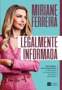 urlimagens.elivros.info2FMiriane Ferreira2Fbaixar livro legalmente informada miriane ferreira em epub pdf mobi ou ler online medium