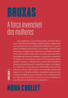 Bruxas. A Força Invencível das Mulheres