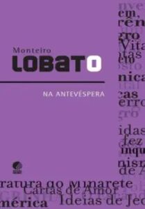 urlimagens.elivros.info2FMonteiro Lobato2Fbaixar livro na antevespera monteiro lobato em epub pdf mobi ou ler online medium