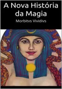 urlimagens.elivros.info2FMorbitvs Vividvs2Fbaixar livro nova historia da magia morbitvs vividvs em epub pdf mobi ou ler online medium