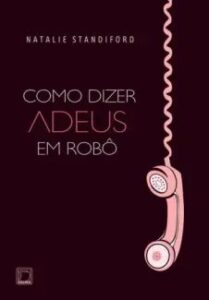 urlimagens.elivros.info2FNatalie Standiford2Fbaixar livro como dizer adeus em robo natalie standiford em epub pdf mobi ou ler online medium