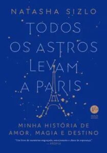 urlimagens.elivros.info2FNatasha Sizlo2Fbaixar livro todos os astros levam paris natasha sizlo em epub pdf mobi ou ler online medium