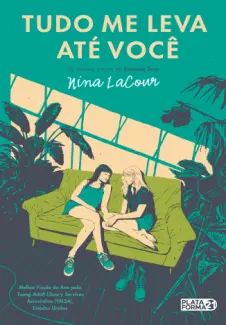 Inicio 25 urlimagens.elivros.info2FNina Lacour2Fbaixar livro tudo me leva ate voce nina lacour em epub pdf mobi ou ler online medium