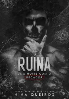 Ruína: Uma Noite Com O Pecador