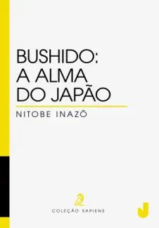 Bushido: A alma do Japão