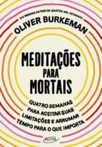 urlimagens.elivros.info2FOliver Burkeman2Fbaixar livro meditacoes para mortais oliver burkeman em epub pdf mobi ou ler online medium