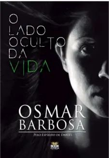 O Lado Oculto da Vida