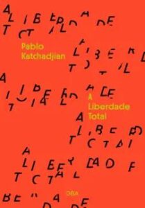 urlimagens.elivros.info2FPablo Katchadjian2Fbaixar livro liberdade total pablo katchadjian em epub pdf mobi ou ler online medium