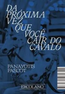 urlimagens.elivros.info2FPanayotis Pascot2Fbaixar livro da proxima vez que voce cair do cavalo panayotis pascot em epub pdf mobi ou ler online medium