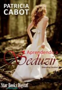 urlimagens.elivros.info2FPatricia Cabot2Fbaixar livro aprendendo seduzir patricia cabot em epub pdf mobi ou ler online medium