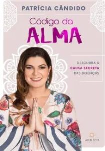 urlimagens.elivros.info2FPatricia Candido2Fbaixar livro codigo da alma descubra causa secreta das doencas patricia candido em epub pdf mobi ou ler online medium