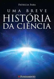 Uma Breve História da Ciência