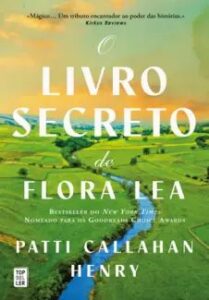 urlimagens.elivros.info2FPatti Callahan Henry2Fbaixar livro livro secreto de flora lea patti callahan henry em epub pdf mobi ou ler online medium
