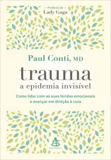 Trauma: a Epidemia Invisível