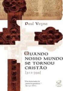 urlimagens.elivros.info2FPaul Veyne2Fbaixar livro quando nosso mundo se tornou cristao paul veyne em epub pdf mobi ou ler online medium
