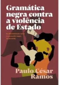 urlimagens.elivros.info2FPaulo Cesar Ramos2Fbaixar livro gramatica negra contra violencia de estado paulo cesar ramos em epub pdf mobi ou ler online medium