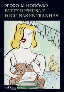 urlimagens.elivros.info2FPedro Almodovar2Fbaixar livro patty diphusa fogo nas entranhas pedro almodovar em epub pdf mobi ou ler online medium