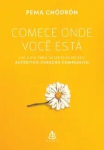 urlimagens.elivros.info2FPema Chodron2Fbaixar livro comece onde voce esta pema choedroen em epub pdf mobi ou ler online medium