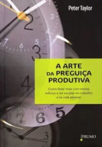 urlimagens.elivros.info2FPeter Taylor2Fbaixar livro arte da preguica produtiva peter taylor em epub pdf mobi ou ler online medium