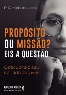 Propósito ou Missão? Eis a Questão