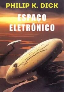 urlimagens.elivros.info2FPhilip K Dick2Fbaixar livro espaco eletronico philip dick em epub pdf mobi ou ler online medium
