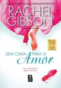 urlimagens.elivros.info2FRachel Gibson2Fbaixar livro sem clima para amor rachel gibson em epub pdf mobi ou ler online medium